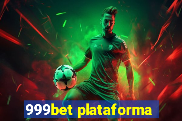 999bet plataforma
